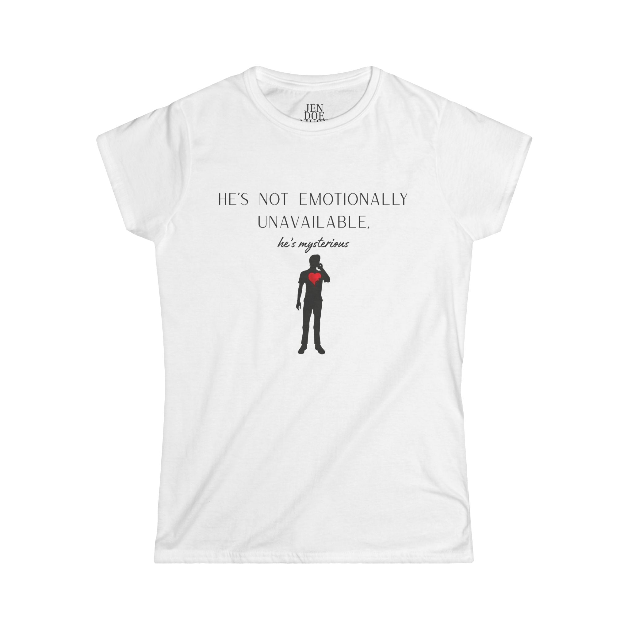 Mysterious Unavailable Tee, Funny Women's T-Shirt, Casual Wear, Relationship Humor, Gift for Girlfriends, Sarcastic Graphic Tee