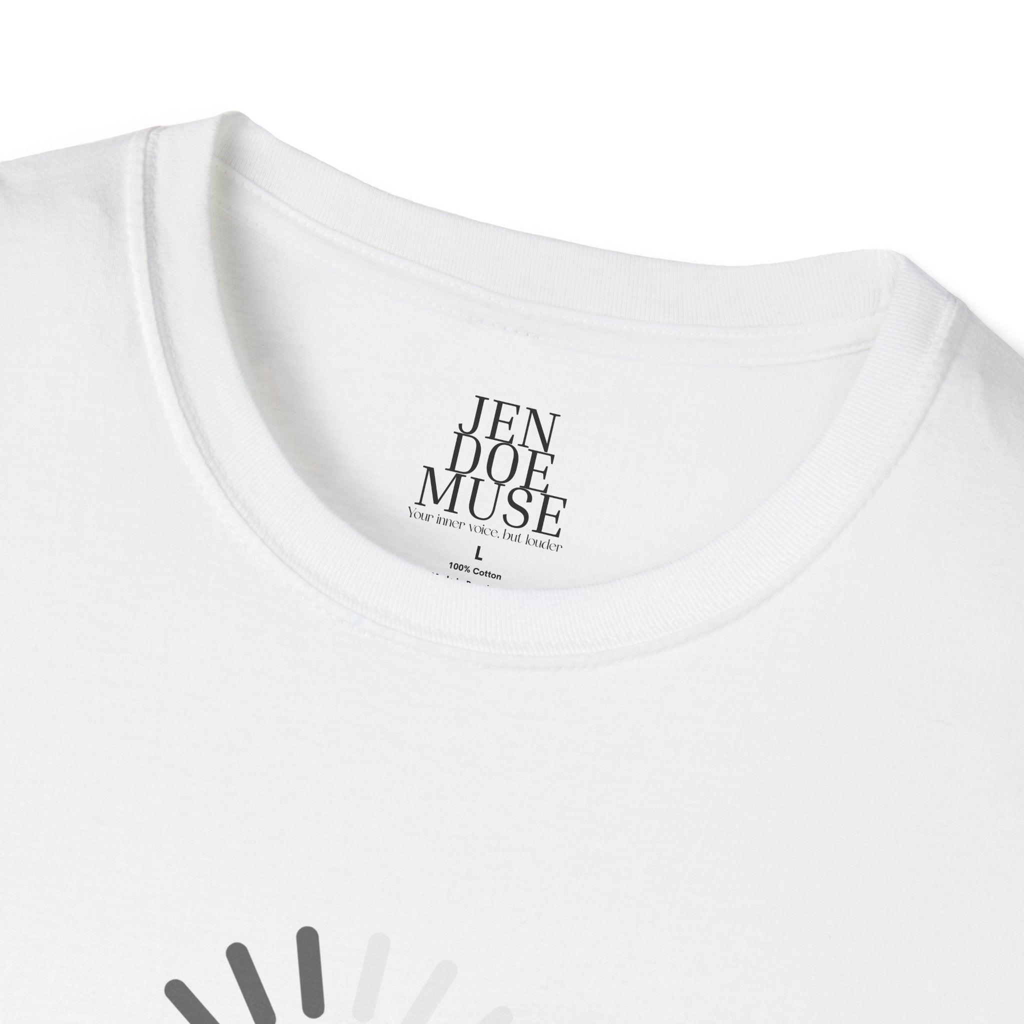 Playful Reminder T-Shirt for Curiosity Lovers, Casual Wear, Gift for Friends, Motivational Apparel, Everyday Style