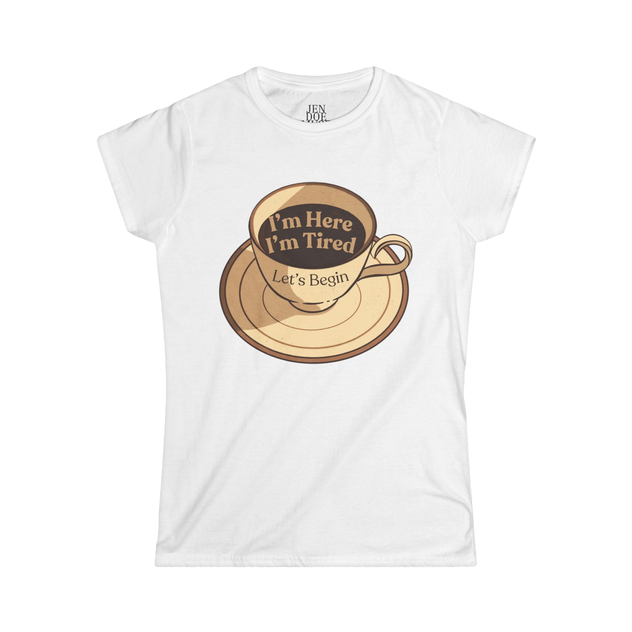 Coffee Lover's Casual Tee, Fun Shirt for Home, Cute Gift for Women, Perfect for Coffee Lovers, Everyday Wear, Let's Begin T-Shirt