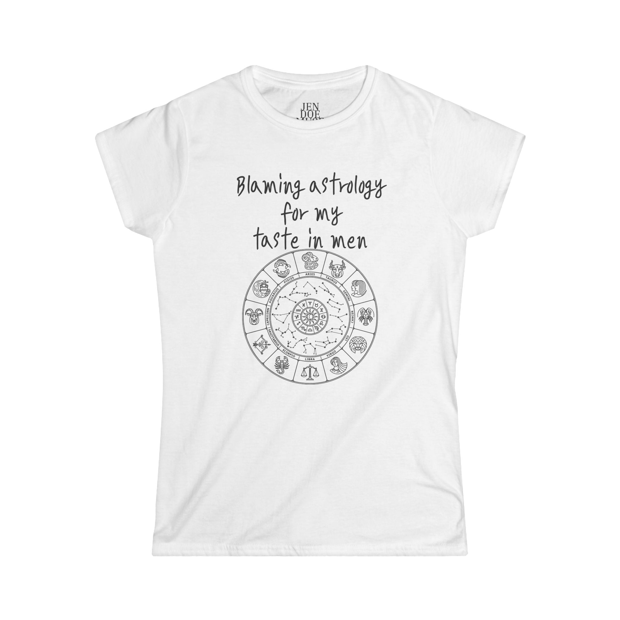 Astrology Humor Tee, Fun Women's T-Shirt, Astrology Lover Gift, Birthday Present, Casual Wear, Quirky Graphic Tee