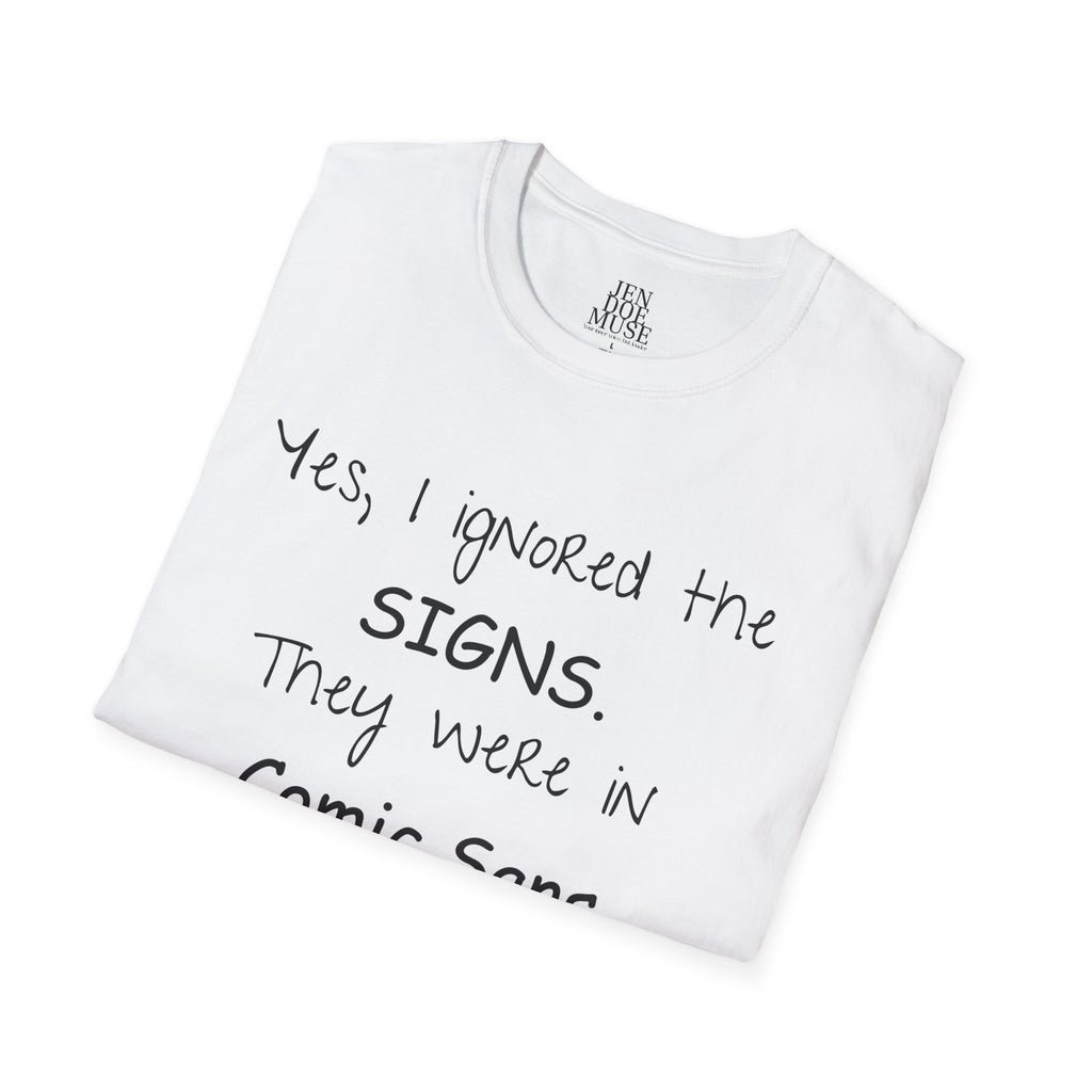 Comic Sans Humor T-Shirt, Funny Graphic Tee, Unisex Casual Wear, Gift for Friends, Quirky Style